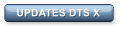 UPDATES DTS X